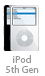 iPod with Video (5th Gen)